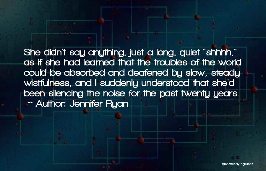 Ithacas Capital Quotes By Jennifer Ryan