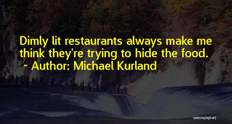Ithacas Capital Quotes By Michael Kurland