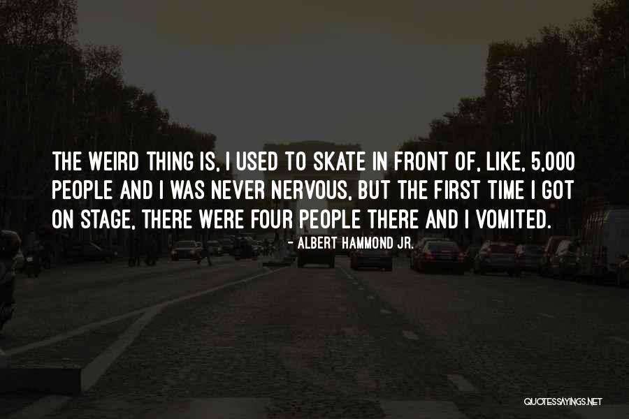 Ithanai Quotes By Albert Hammond Jr. Ithanai Quotes By Albert Hammond Jr.