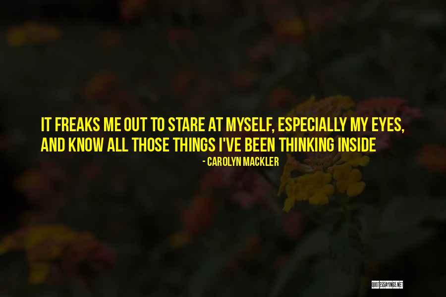 Ithanai Quotes By Carolyn Mackler Ithanai Quotes By Carolyn Mackler