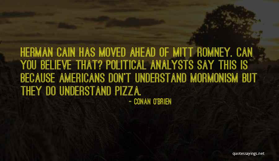 Ithiel De Sola Quotes By Conan O'Brien Ithiel De Sola Quotes By Conan O'Brien