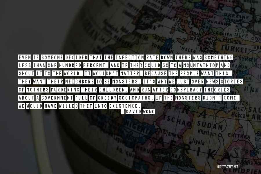 Itibar Y Netimi Quotes By David Wong Itibar Y Netimi Quotes By David Wong