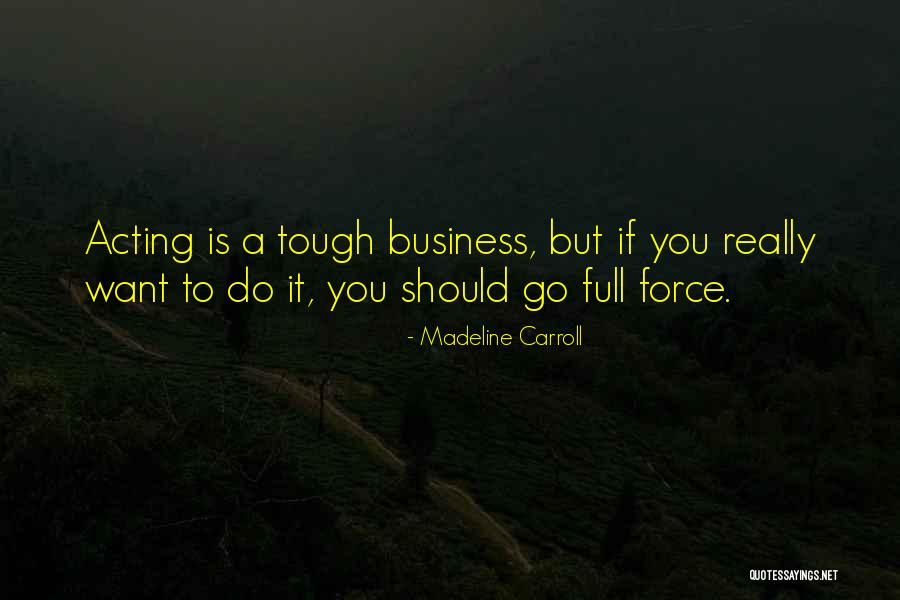 Itif China Quotes By Madeline Carroll Itif China Quotes By Madeline Carroll