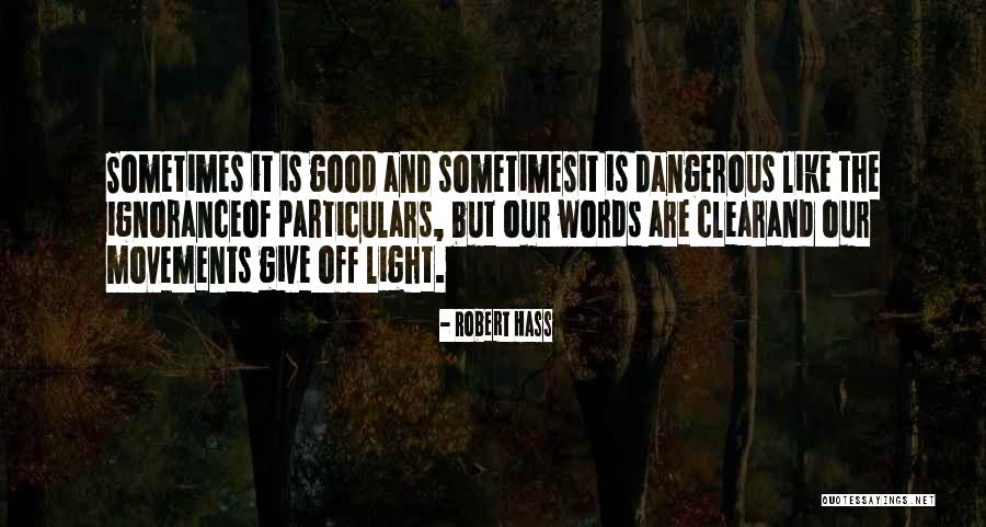 Itii Pdl Quotes By Robert Hass Itii Pdl Quotes By Robert Hass