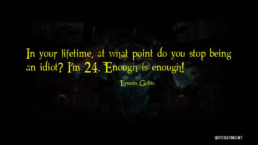 Itinerante Antonimo Quotes By Ernests Gulbis Itinerante Antonimo Quotes By Ernests Gulbis