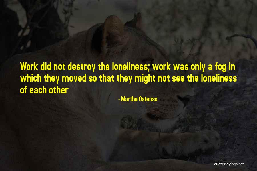 Itineris Canvas Quotes By Martha Ostenso Itineris Canvas Quotes By Martha Ostenso