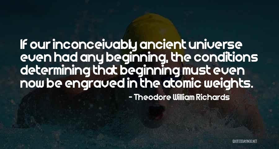 Itiro Male Quotes By Theodore William Richards Itiro Male Quotes By Theodore William Richards