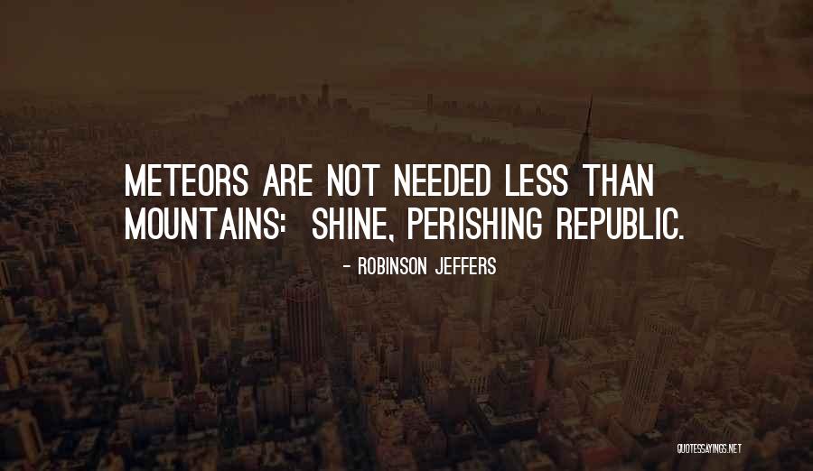 Itit Quotes By Robinson Jeffers Itit Quotes By Robinson Jeffers