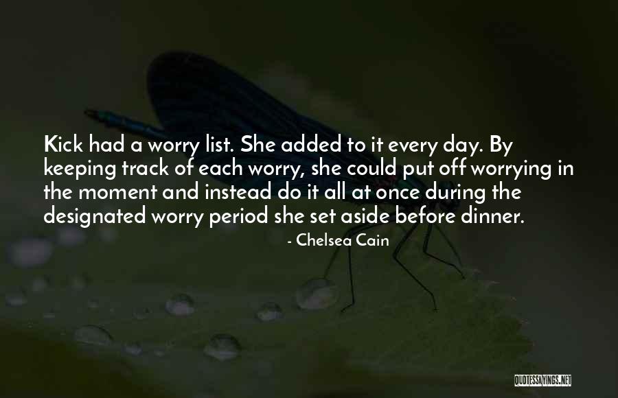 Ititi Quotes By Chelsea Cain Ititi Quotes By Chelsea Cain