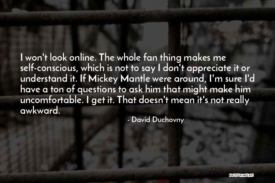 Ititititititit Quotes By David Duchovny Ititititititit Quotes By David Duchovny
