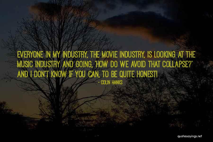 Itity Quotes By Colin Hanks Itity Quotes By Colin Hanks