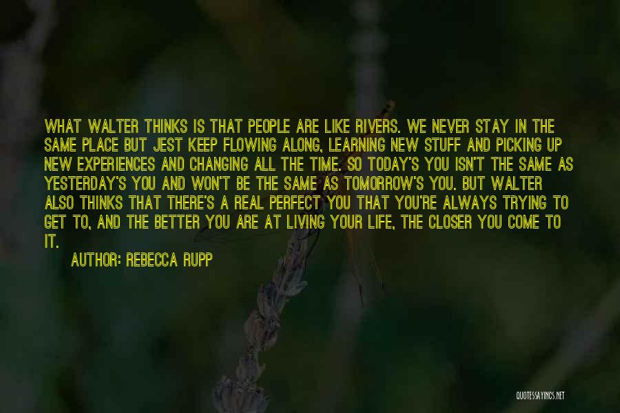 It'll All Get Better In Time Quotes By Rebecca Rupp