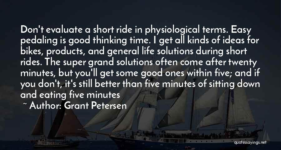 It'll All Get Better Quotes By Grant Petersen