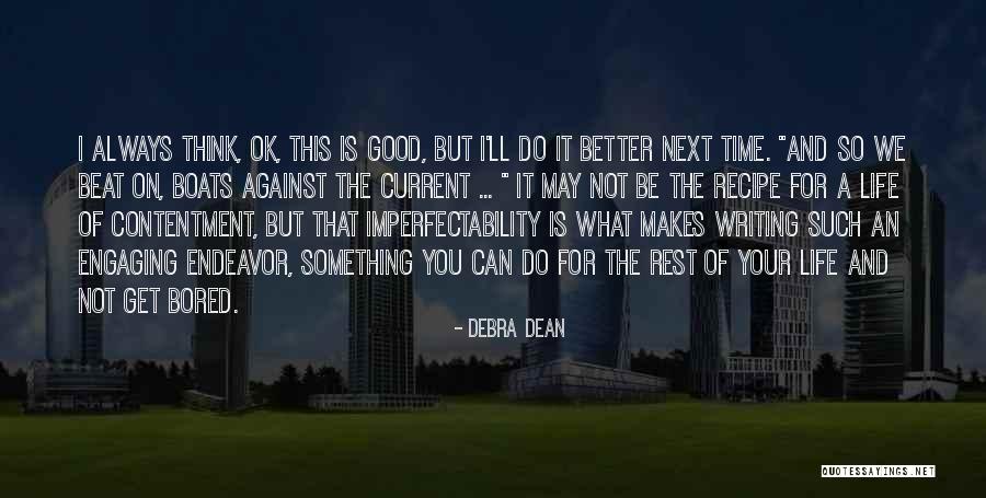 It'll Be Ok Quotes By Debra Dean It'll Be Ok Quotes By Debra Dean