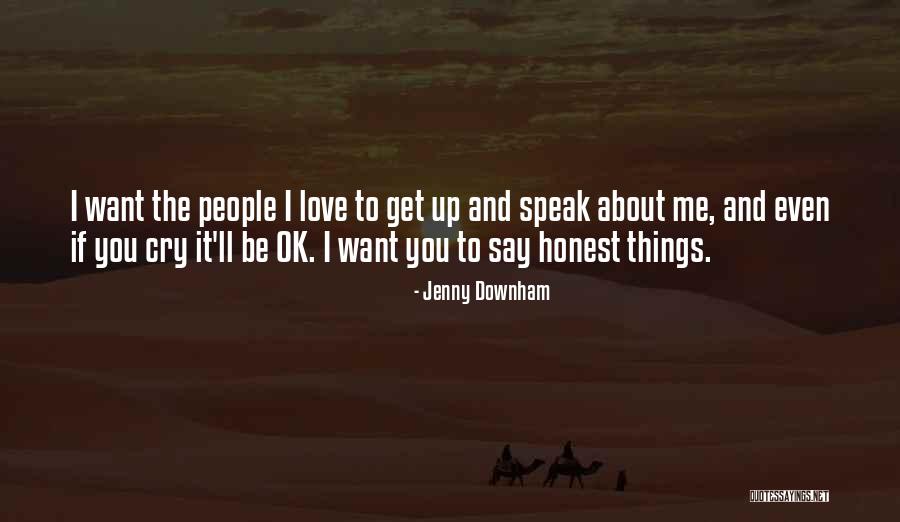 It'll Be Ok Quotes By Jenny Downham It'll Be Ok Quotes By Jenny Downham
