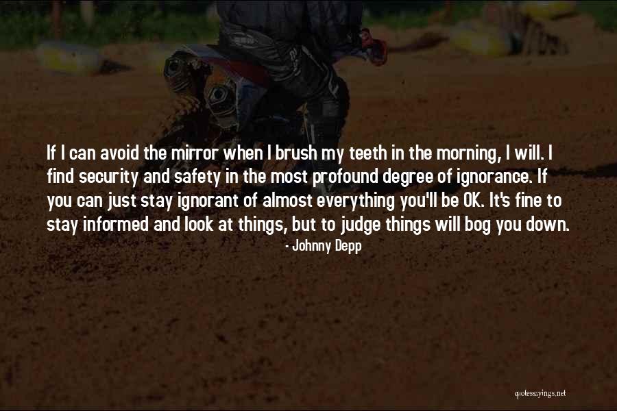It'll Be Ok Quotes By Johnny Depp It'll Be Ok Quotes By Johnny Depp