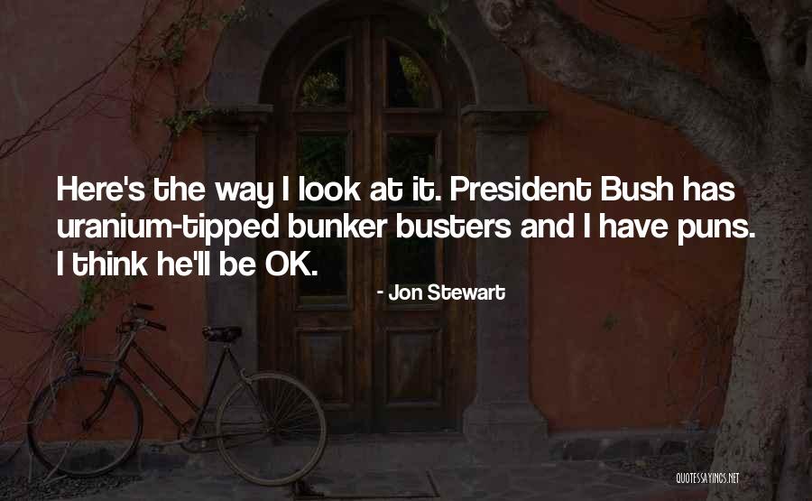 It'll Be Ok Quotes By Jon Stewart It'll Be Ok Quotes By Jon Stewart