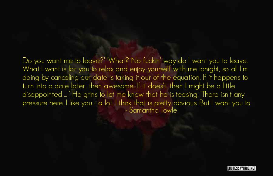 It'll Be Ok Quotes By Samantha Towle It'll Be Ok Quotes By Samantha Towle