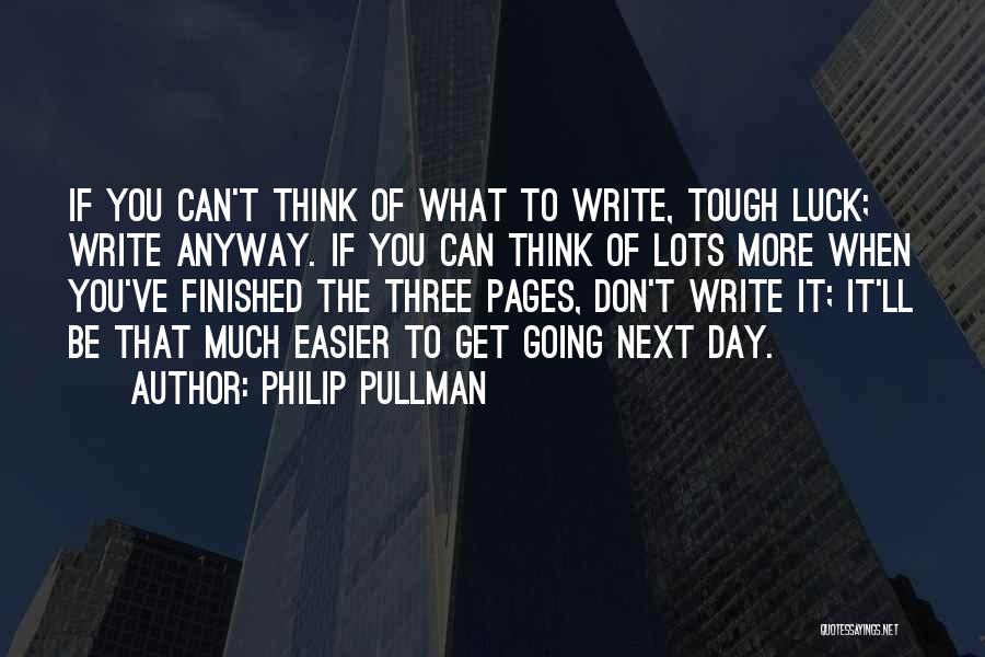 It'll Get Easier Quotes By Philip Pullman