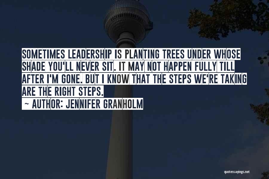 It'll Never Happen Quotes By Jennifer Granholm