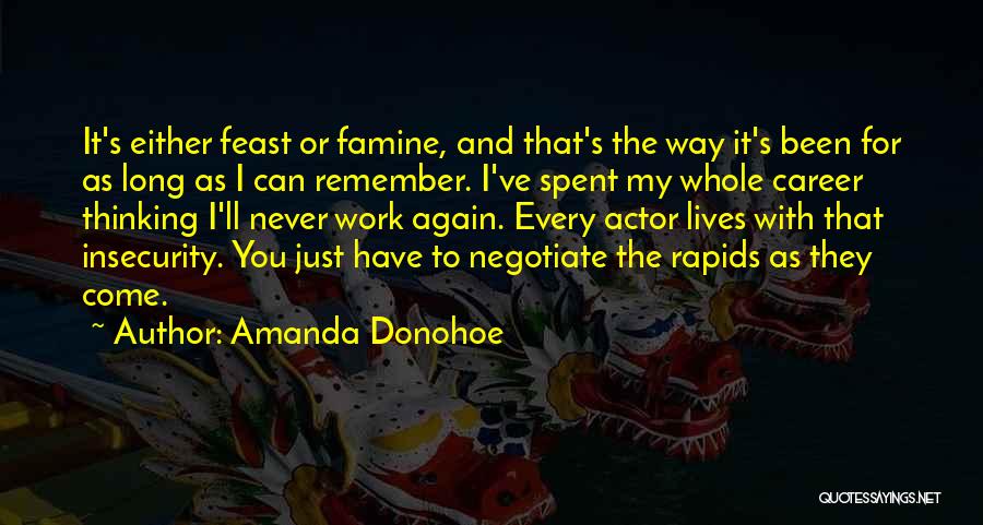 It'll Never Work Quotes By Amanda Donohoe