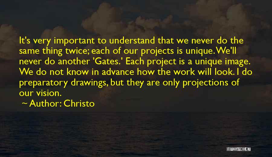 It'll Never Work Quotes By Christo