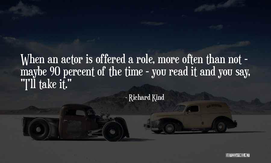 It'll Take Time Quotes By Richard Kind It'll Take Time Quotes By Richard Kind