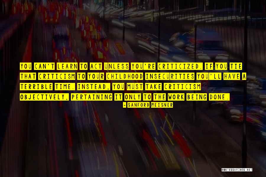 It'll Take Time Quotes By Sanford Meisner It'll Take Time Quotes By Sanford Meisner