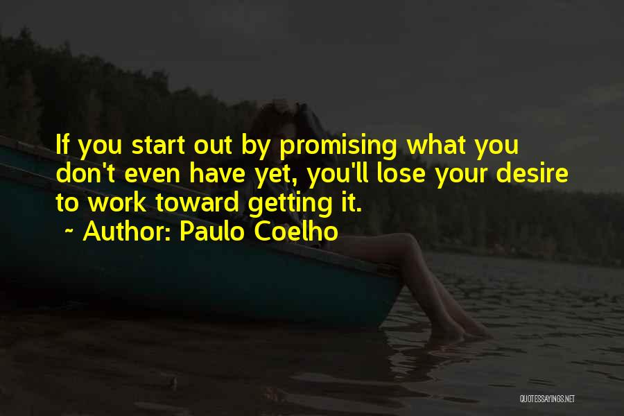 It'll Work Out Quotes By Paulo Coelho