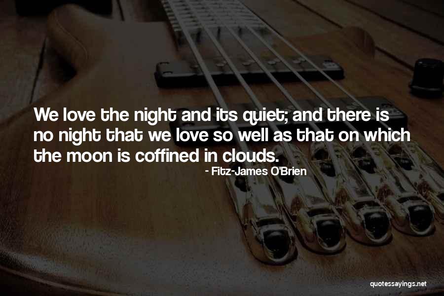 Itna Sannata Quotes By Fitz-James O'Brien Itna Sannata Quotes By Fitz-James O'Brien