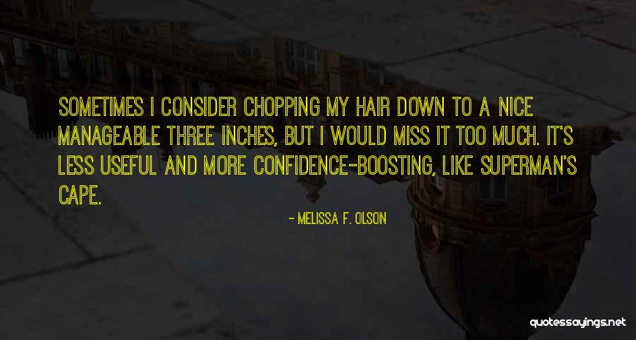 Itoi Video Quotes By Melissa F. Olson Itoi Video Quotes By Melissa F. Olson