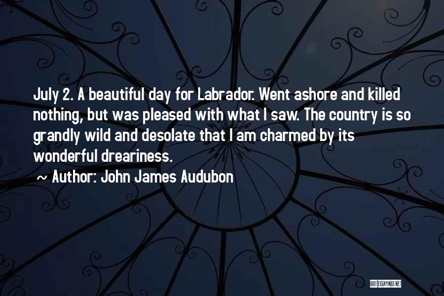 Its 2 Am Quotes By John James Audubon