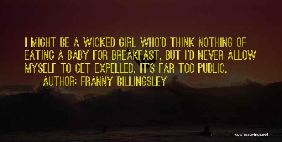 It's A Baby Girl Quotes By Franny Billingsley