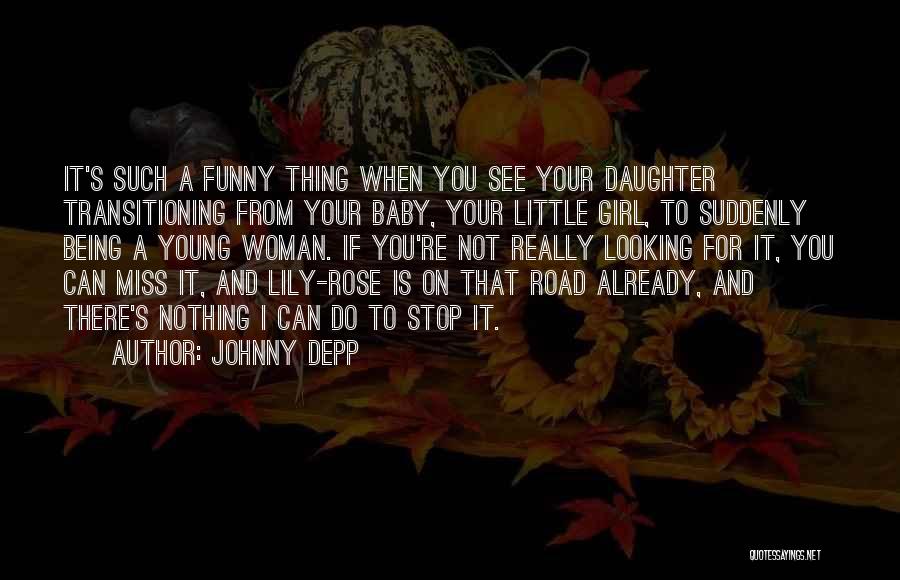 It's A Baby Girl Quotes By Johnny Depp