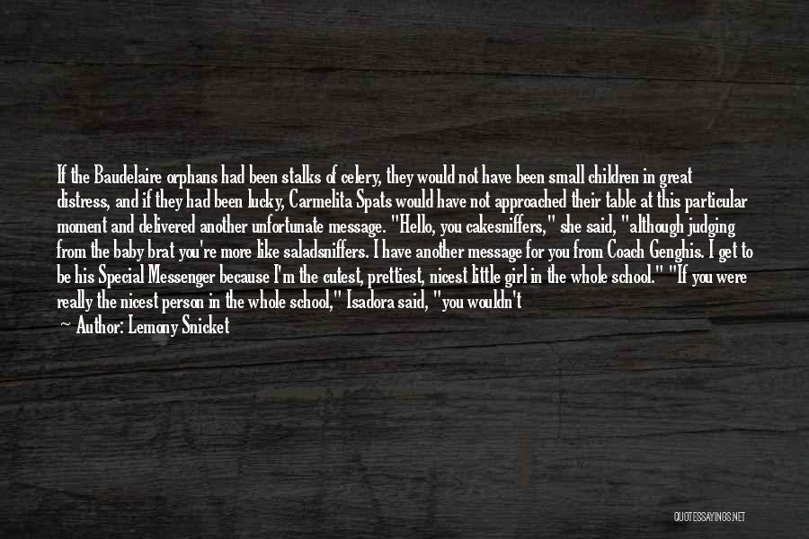 It's A Baby Girl Quotes By Lemony Snicket It's A Baby Girl Quotes By Lemony Snicket