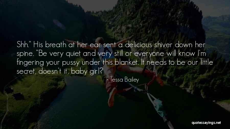 It's A Baby Girl Quotes By Tessa Bailey