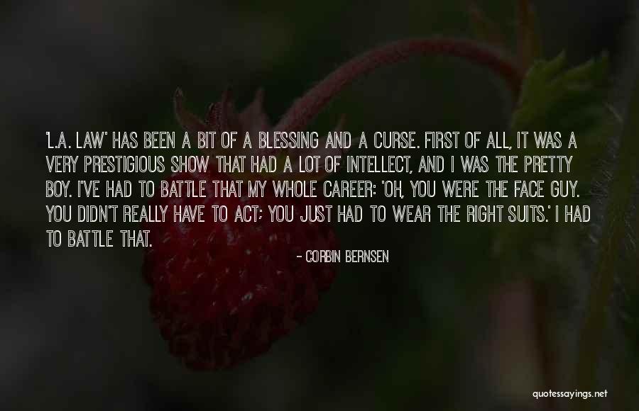 It's A Blessing And A Curse Quotes By Corbin Bernsen