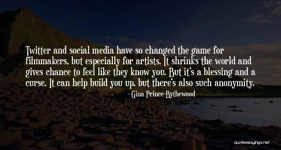 It's A Blessing And A Curse Quotes By Gina Prince-Bythewood It's A Blessing And A Curse Quotes By Gina Prince-Bythewood