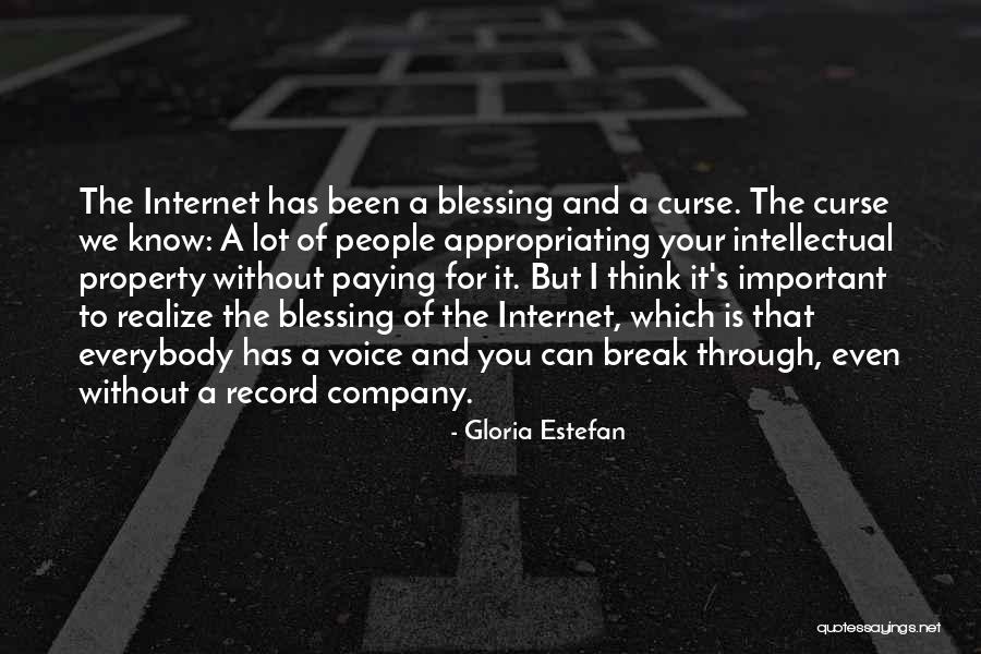 It's A Blessing And A Curse Quotes By Gloria Estefan