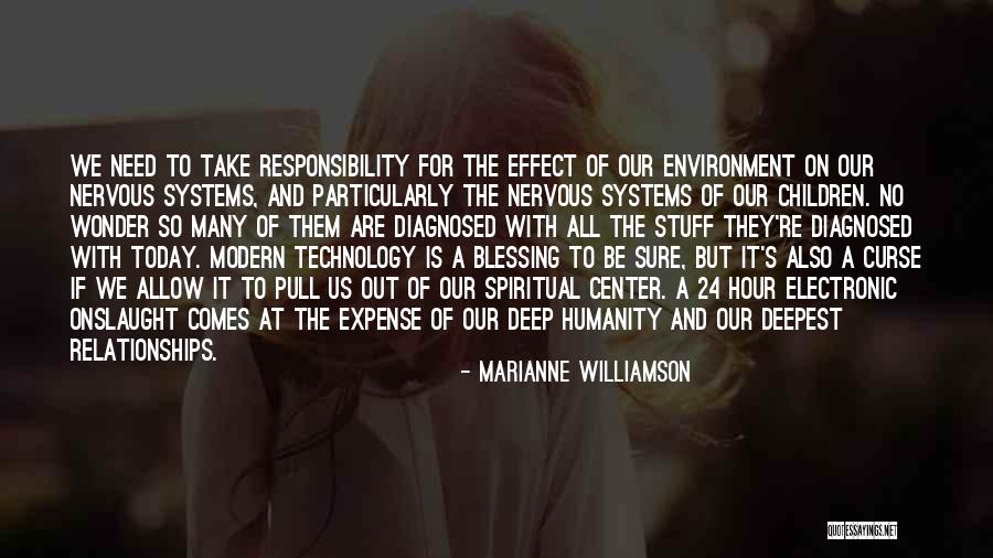 It's A Blessing And A Curse Quotes By Marianne Williamson