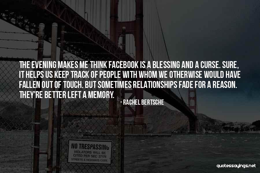 It's A Blessing And A Curse Quotes By Rachel Bertsche It's A Blessing And A Curse Quotes By Rachel Bertsche