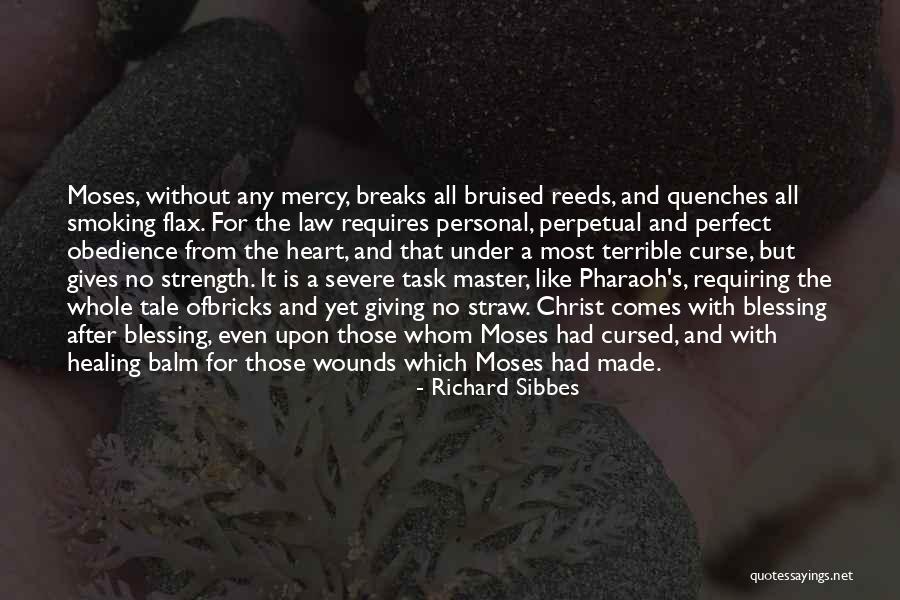It's A Blessing And A Curse Quotes By Richard Sibbes It's A Blessing And A Curse Quotes By Richard Sibbes