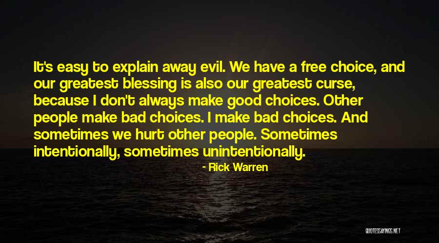 It's A Blessing And A Curse Quotes By Rick Warren