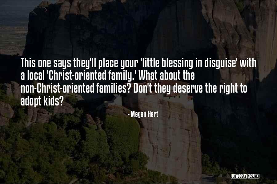 It's A Blessing In Disguise Quotes By Megan Hart