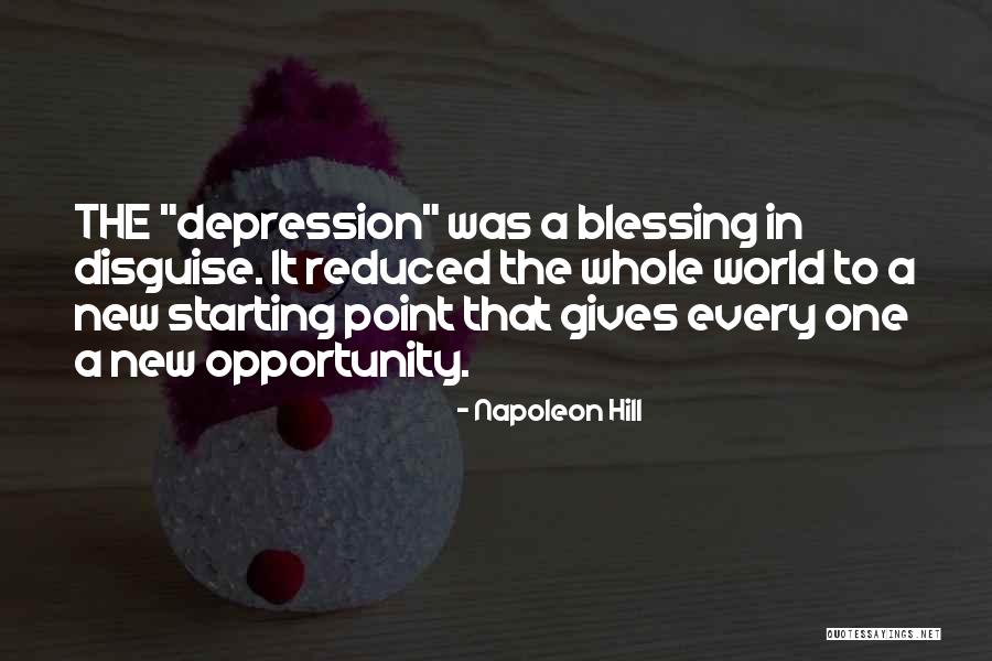 It's A Blessing In Disguise Quotes By Napoleon Hill