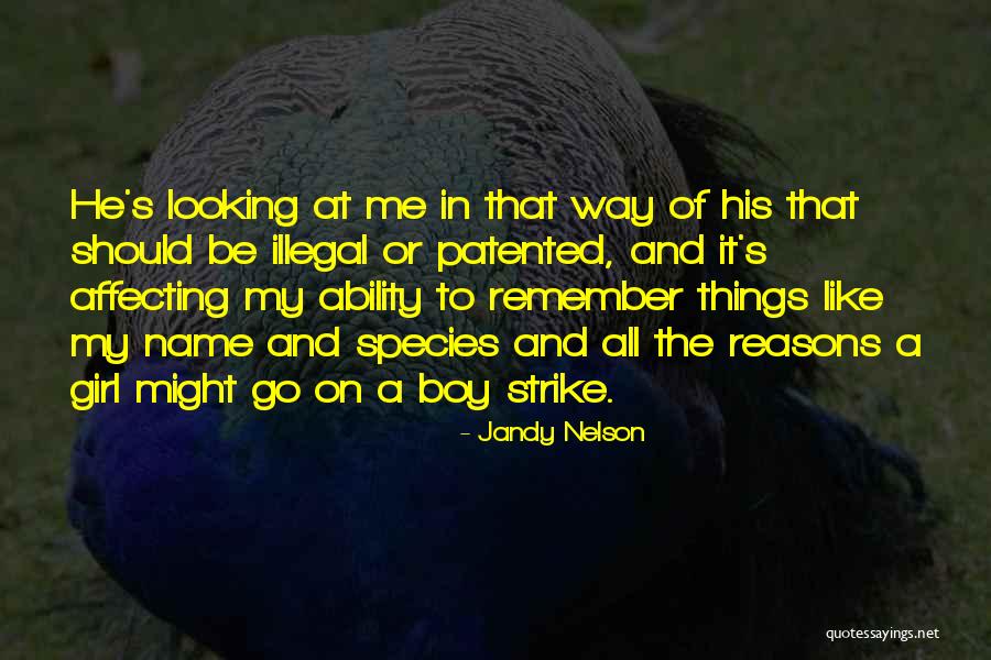 It's A Boy Or Girl Quotes By Jandy Nelson It's A Boy Or Girl Quotes By Jandy Nelson