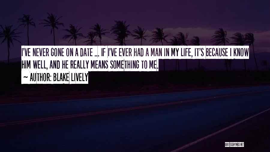 It's A Date Quotes By Blake Lively