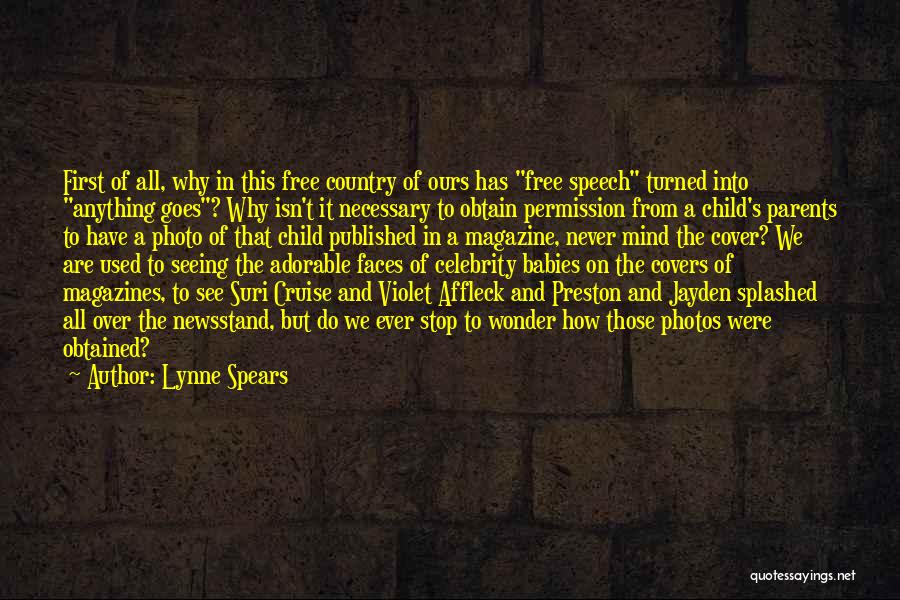 It's A Free Country Quotes By Lynne Spears