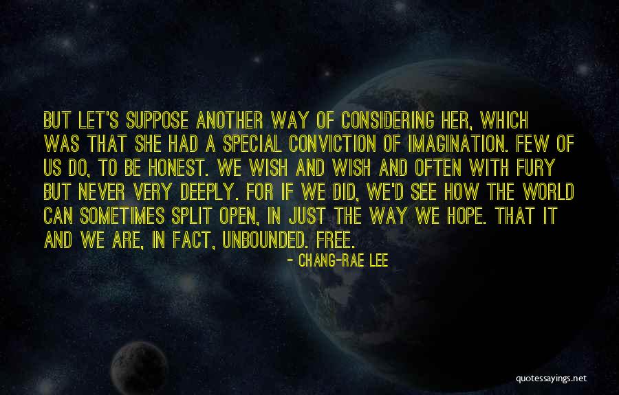 It's A Free World Quotes By Chang-rae Lee It's A Free World Quotes By Chang-rae Lee