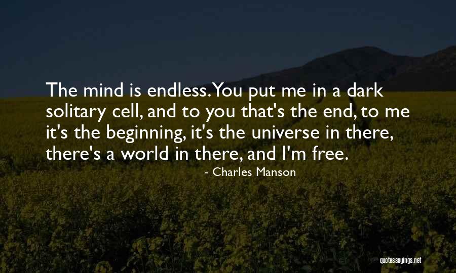 It's A Free World Quotes By Charles Manson It's A Free World Quotes By Charles Manson